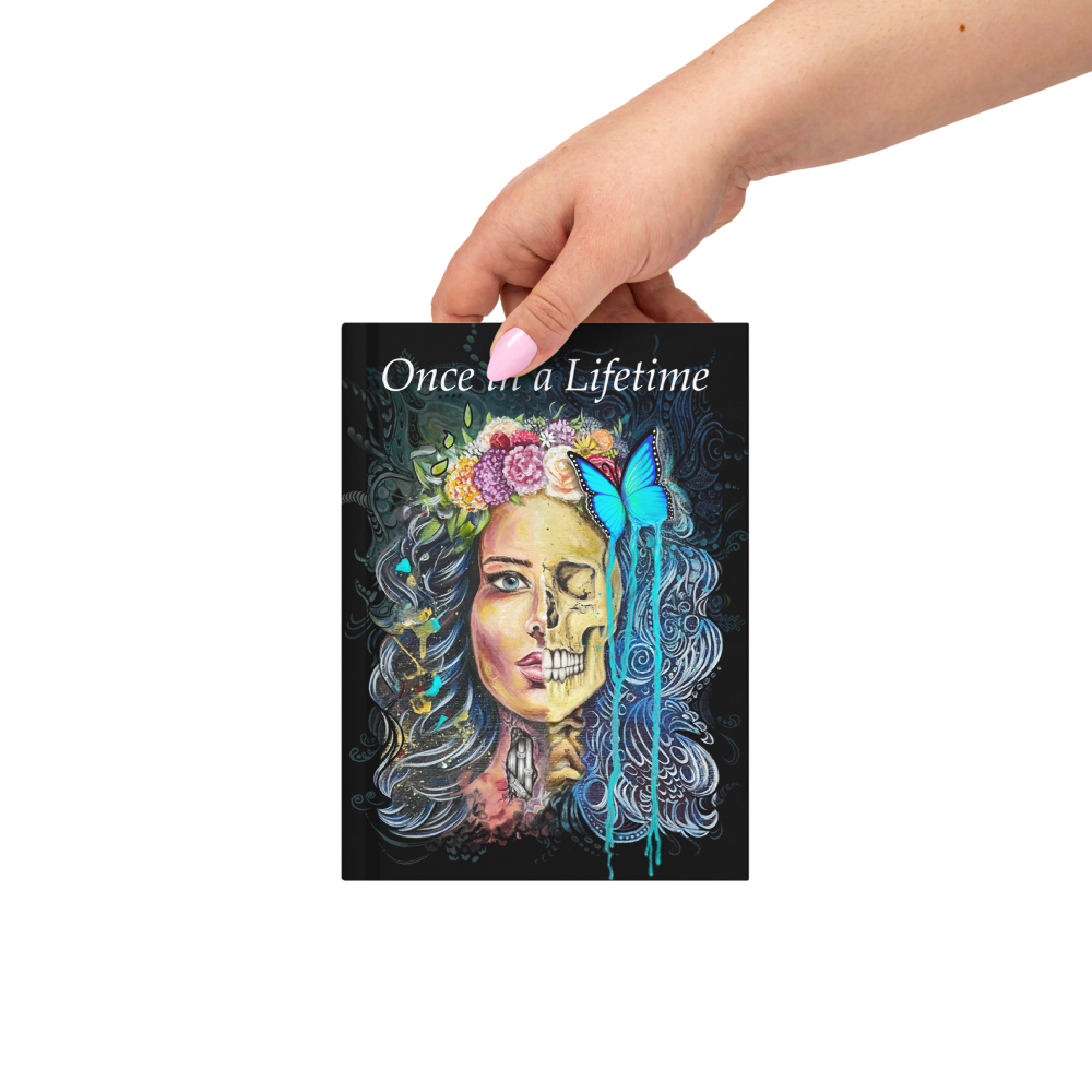 “ONCE IN A LIFETIME” Hardcover journal matte